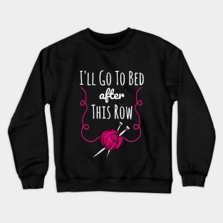 Funny Knitting, Cute Knitter Saying, Love to Knit Crewneck Sweatshirt